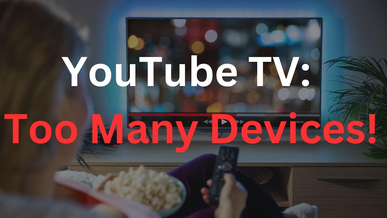 7 Fixes to YouTube TV Too Many Devices Hollyland