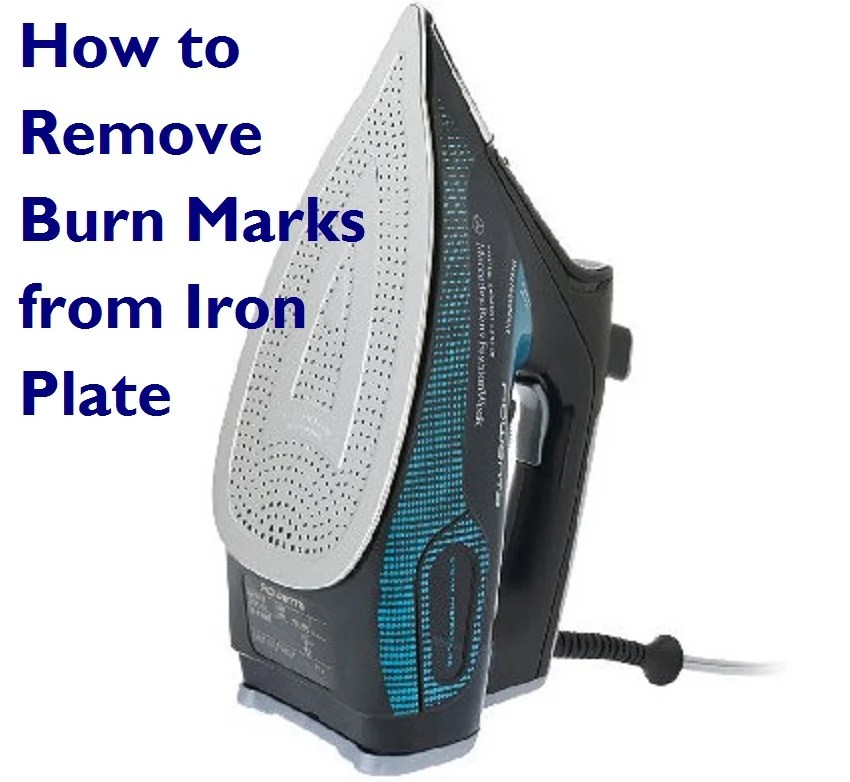 How to Remove Burn Marks from Iron Plate - Homeaholic