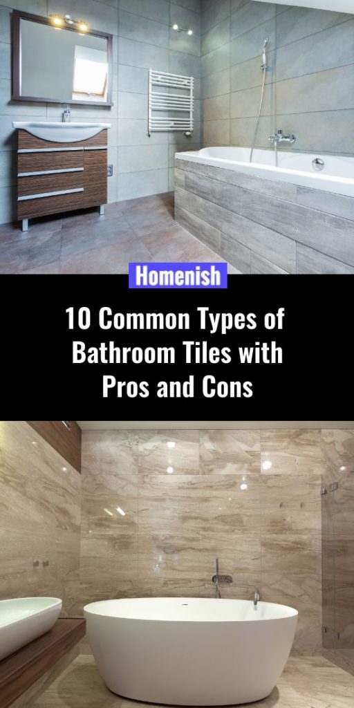 10 Common Types of Bathroom Tiles with Pros and Cons Homenish