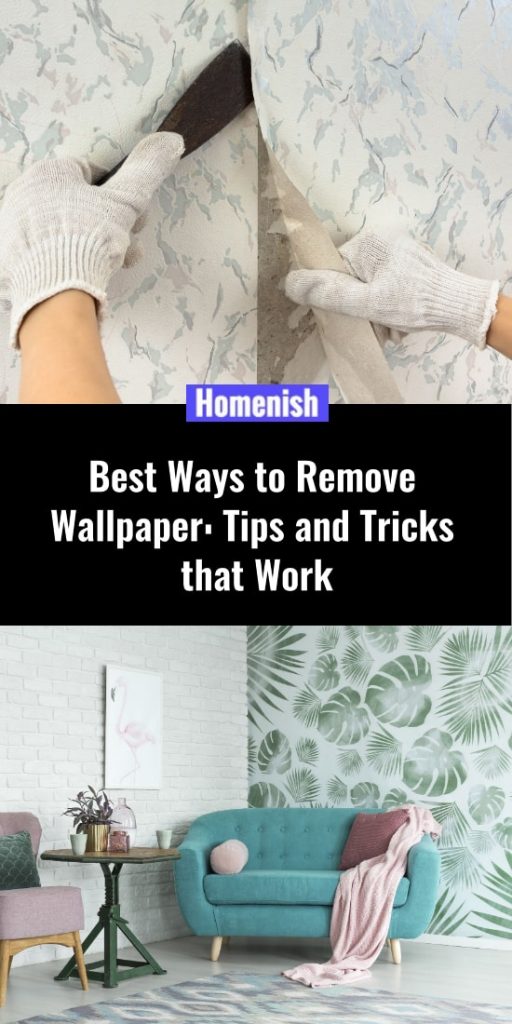 How to Remove Wallpaper Tips and Tricks that Work Homenish