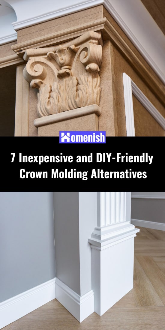 7 Inexpensive and DIYFriendly Crown Molding Alternatives Homenish