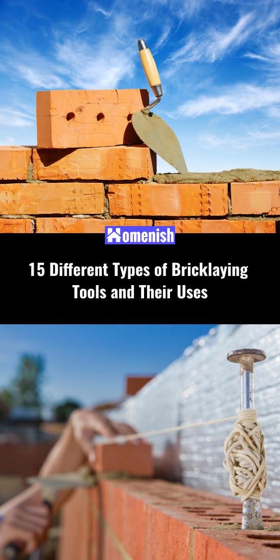 15 Different Types of Bricklaying Tools and Their Uses Homenish