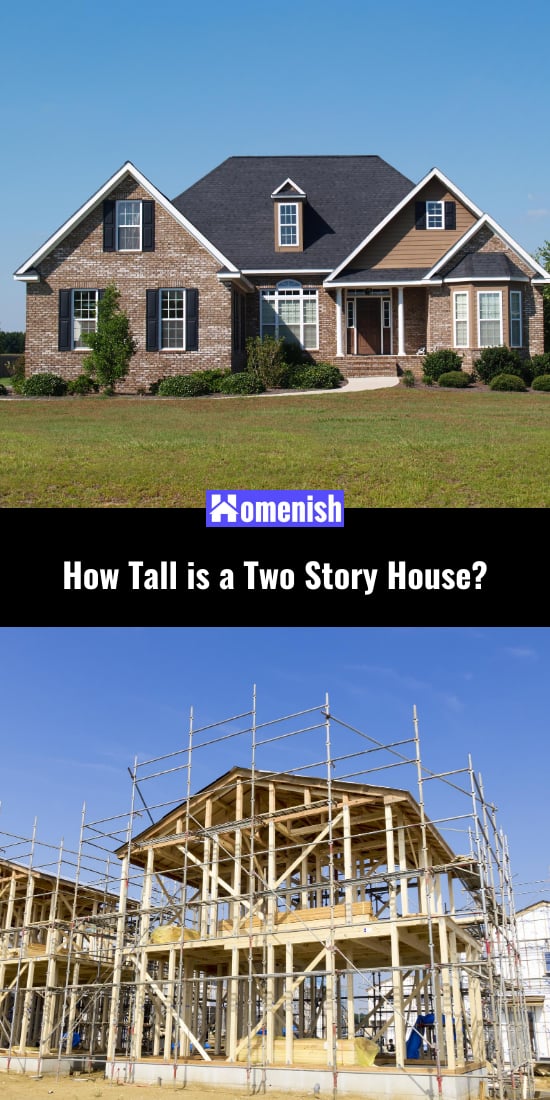 How Tall is a Two Story House? Homenish