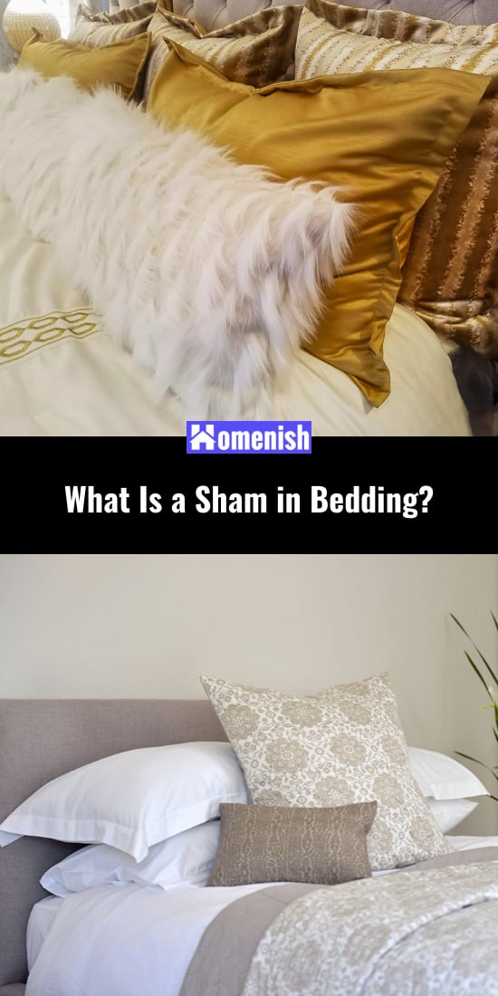 What Is a Sham in Bedding? Homenish