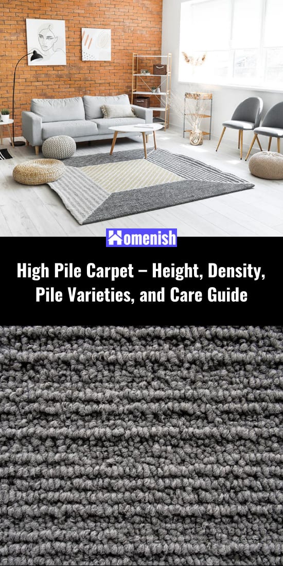 High Pile Carpet Height, Density, Pile Varieties, and Care Guide