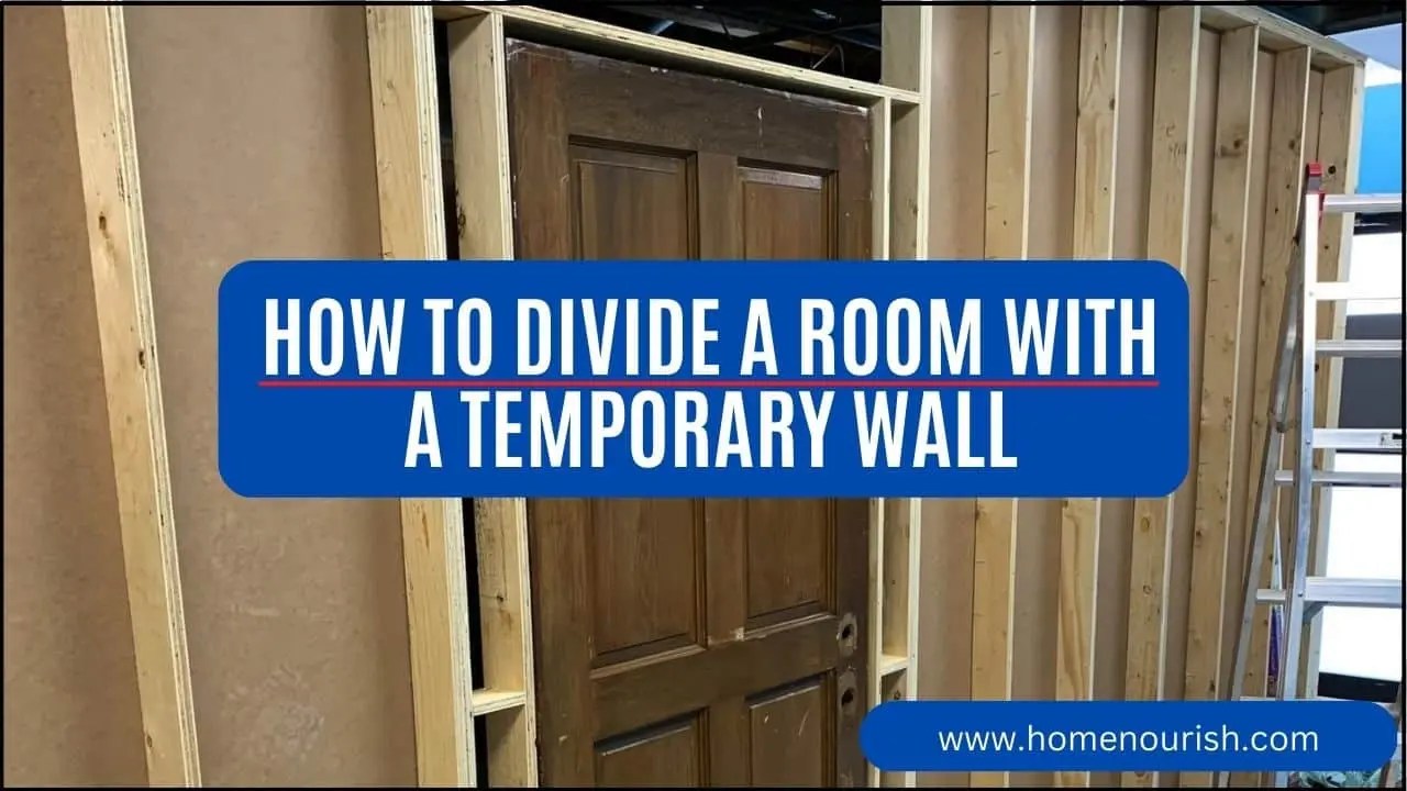 The Easy Way To Divide a Room with a Temporary Wall Faster