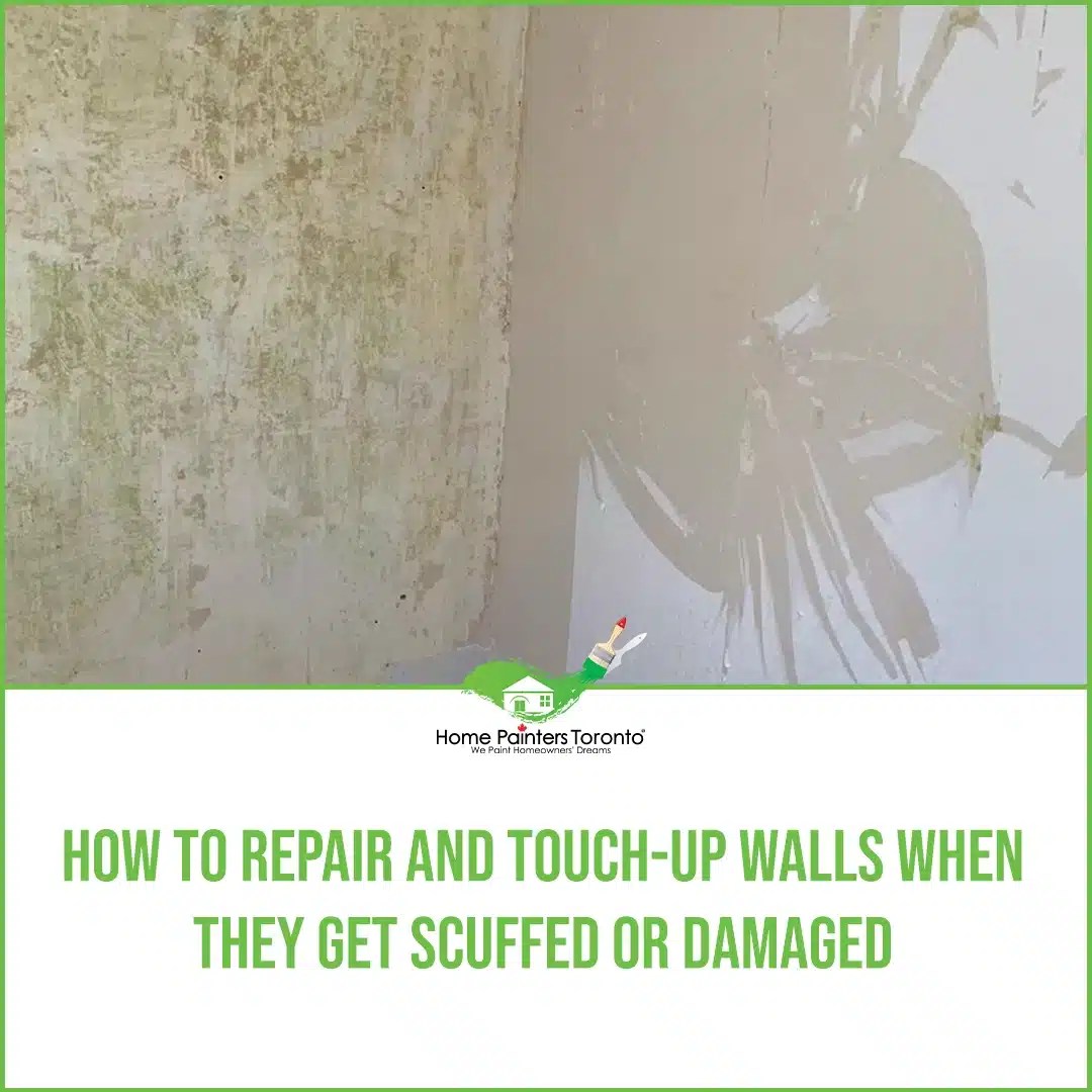How to Repair And Touchup Walls When They Get Damaged