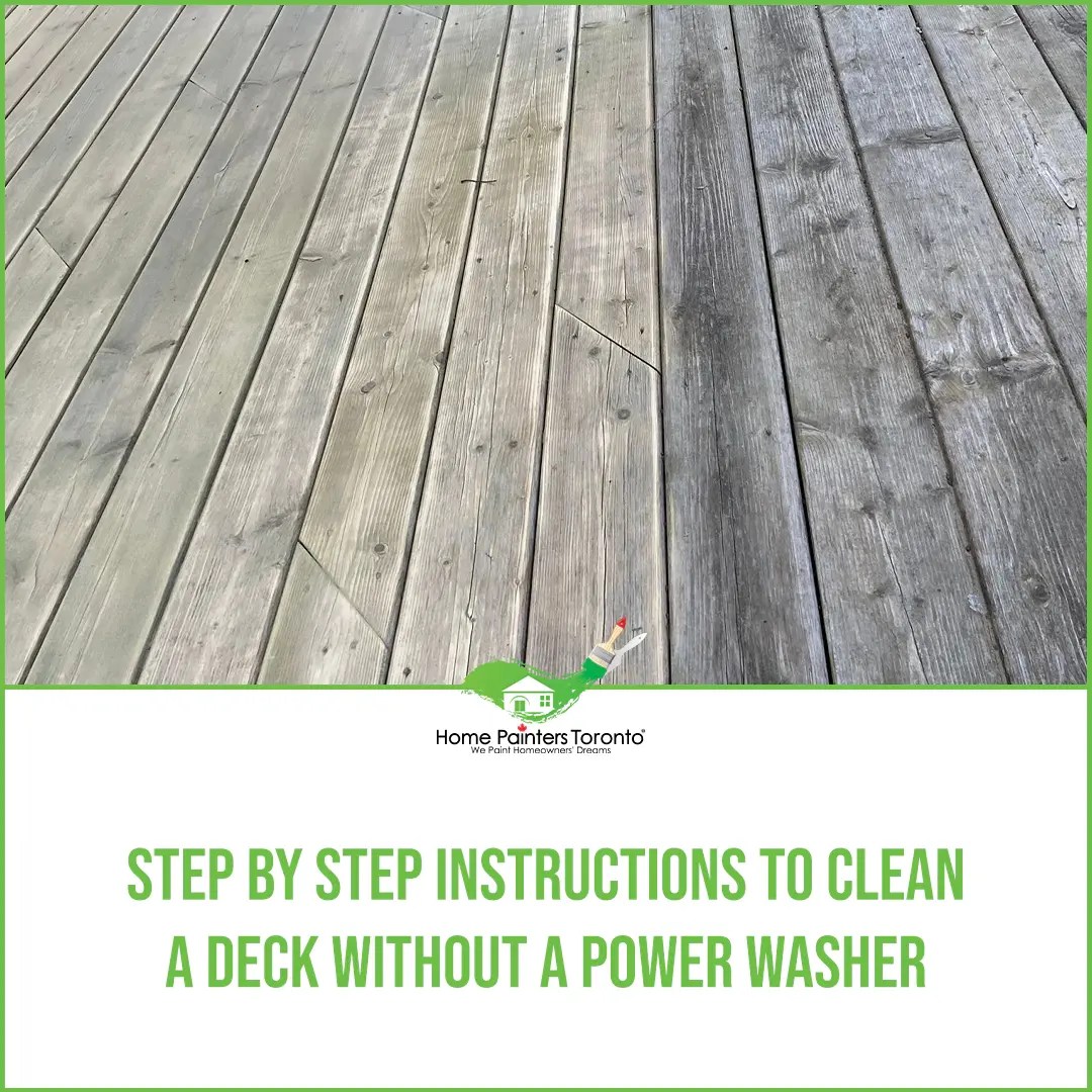 Step By Step Instructions Clean A Deck Without A Power Washer