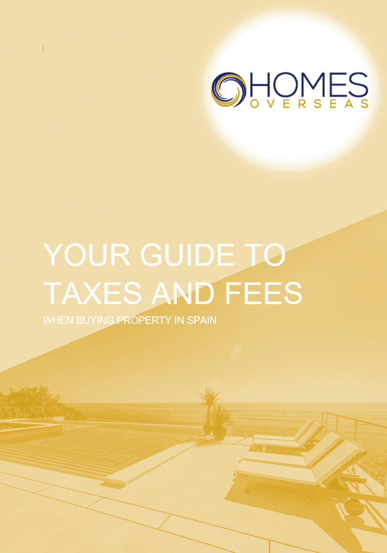 A Guide to Taxes & Fees in Spain Homes Overseas Spanish Property