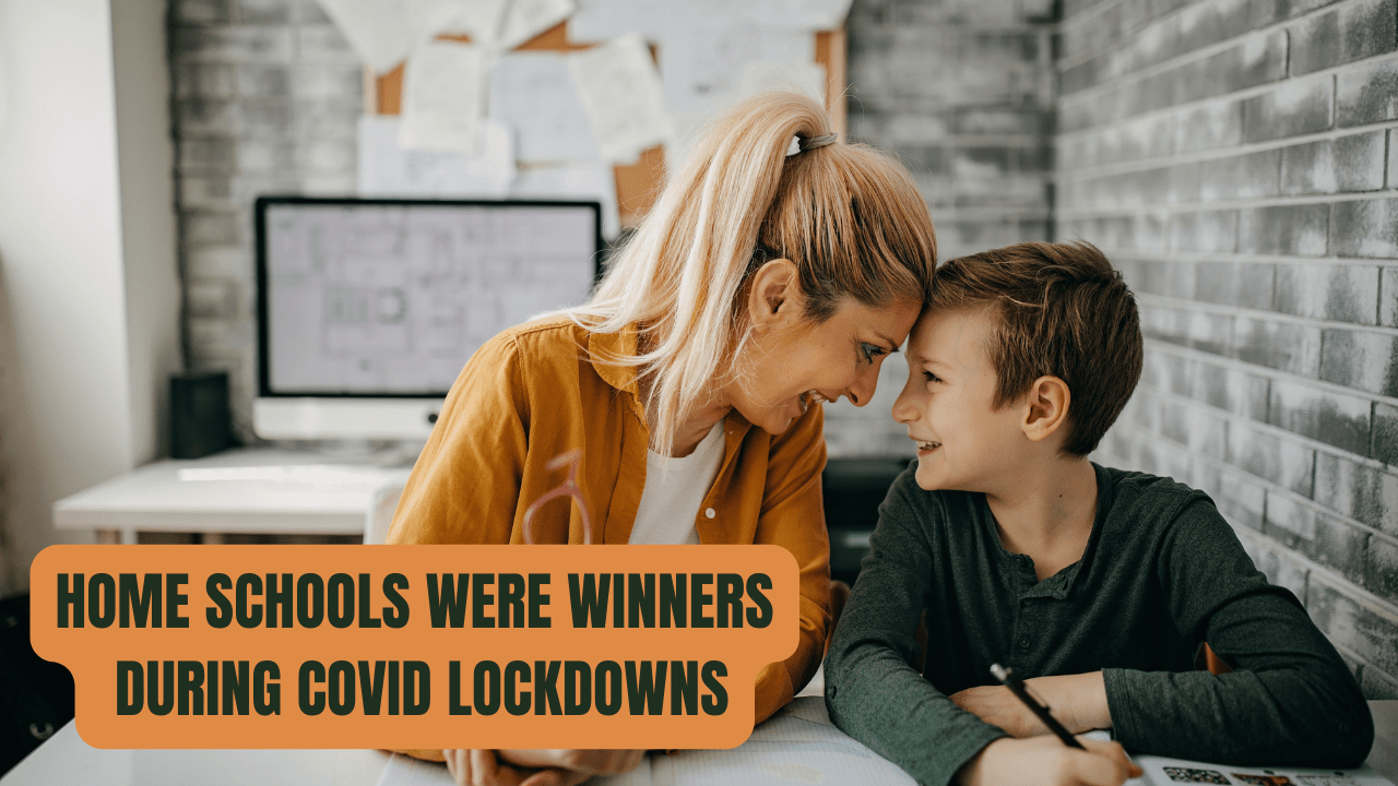 HOME SCHOOLS WERE WINNERS DURING COVID LOCKDOWNS Home School Facts