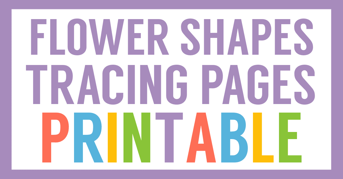 Free Flower Shapes Tracing Worksheets Homeschool Share