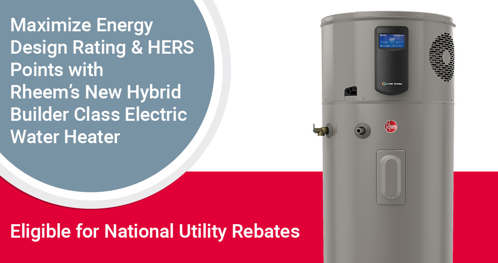 Rheem® Hybrid Electric Heat Pump Water Heater Builder Class