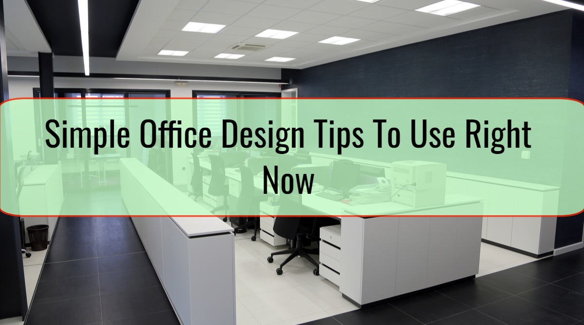 Simple Office Design Tips To Use Right Now • Home Tips
