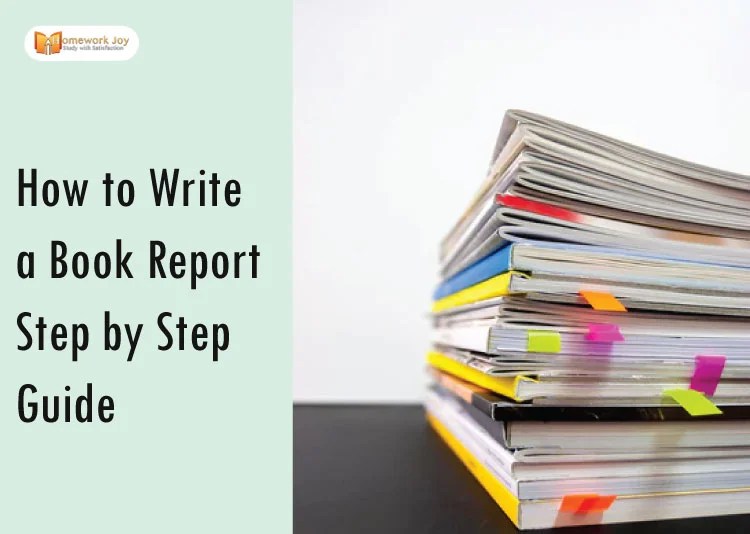 How to Write a Book Report Step by Step Guide