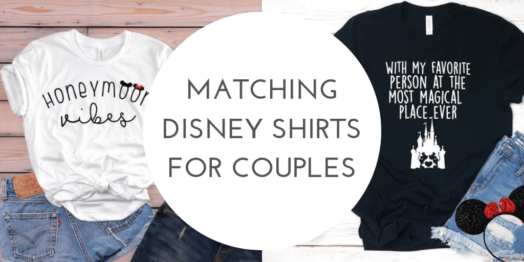 20 Matching Disney Couples Shirts For Your Honeymoon