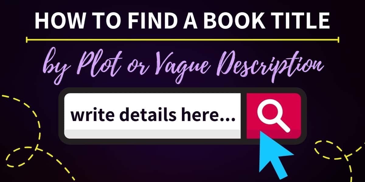 How to Find a Book Title by Plot or Vague Description