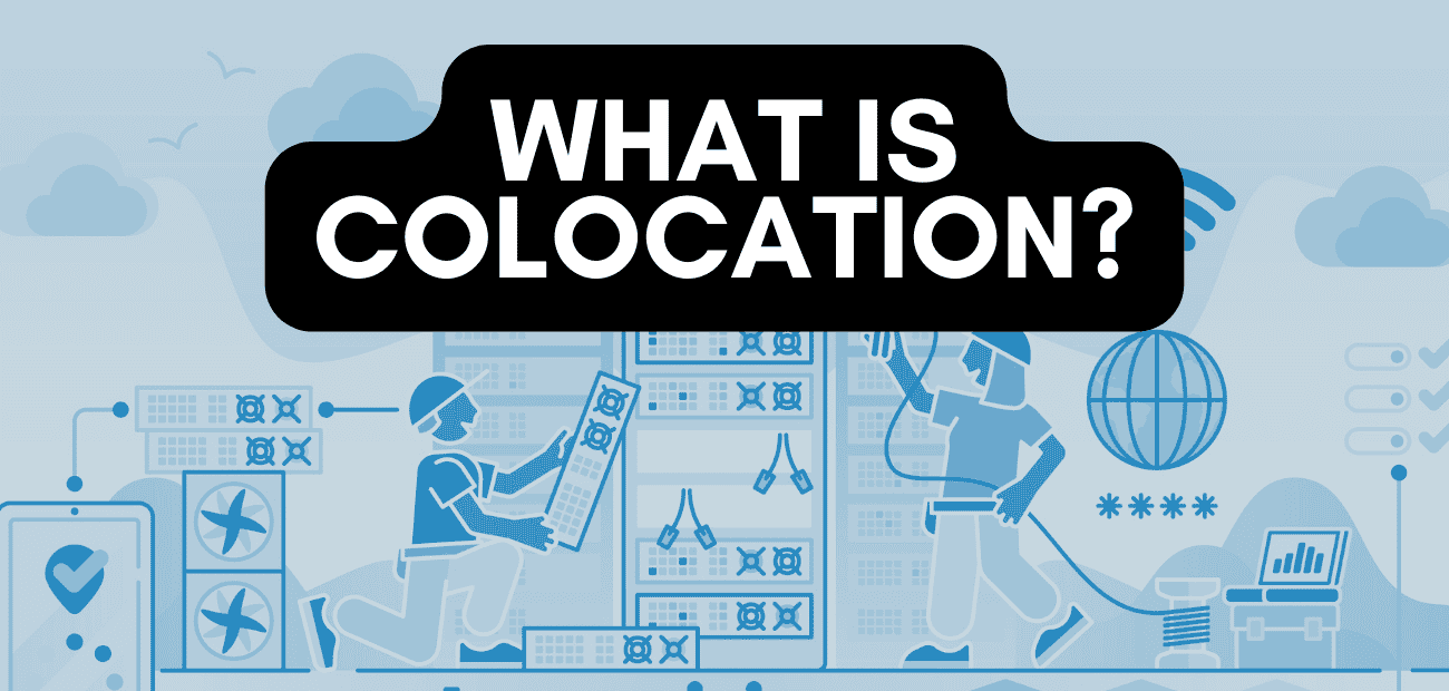 What Is Colocation?