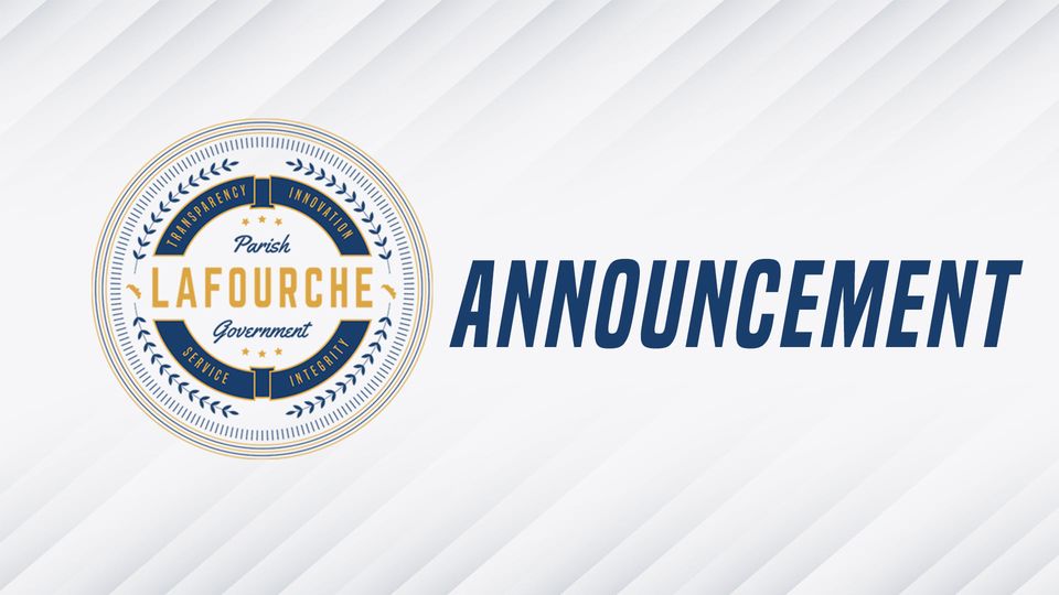 Lafourche Parish Board & Commission Vacancies Announced The Times of