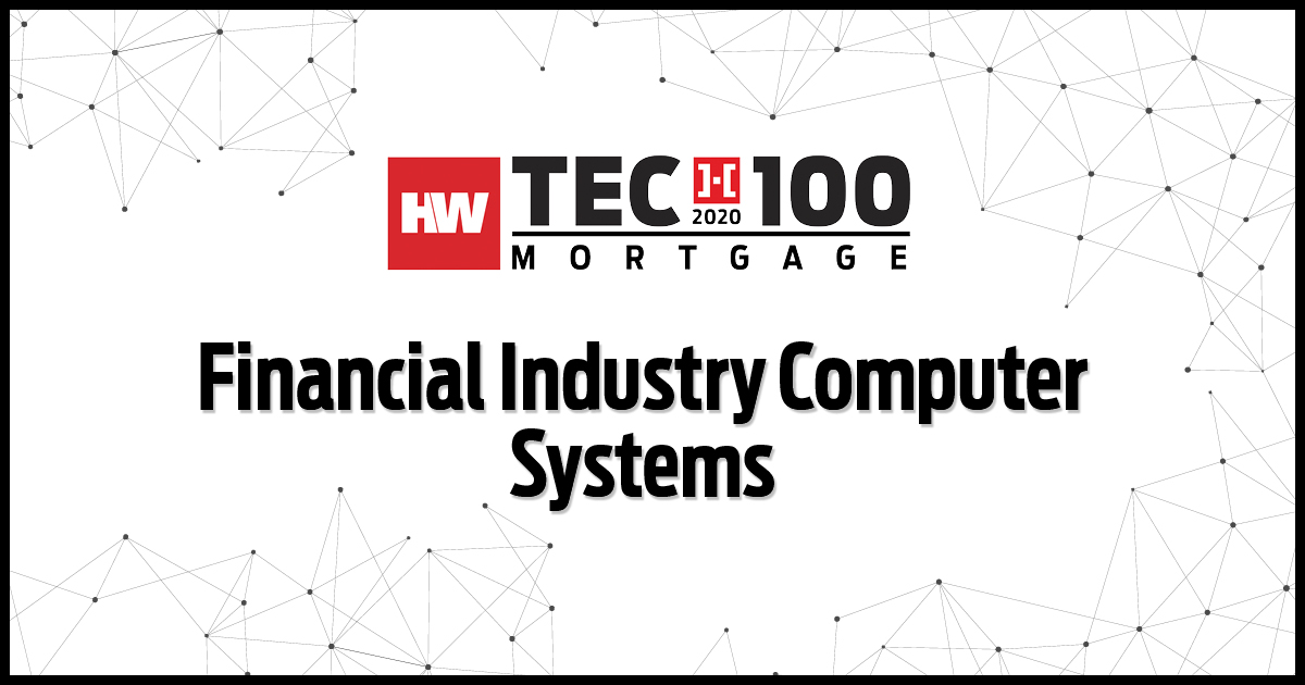 2020 HW Tech100 Mortgage winner Financial Industry Computer Systems