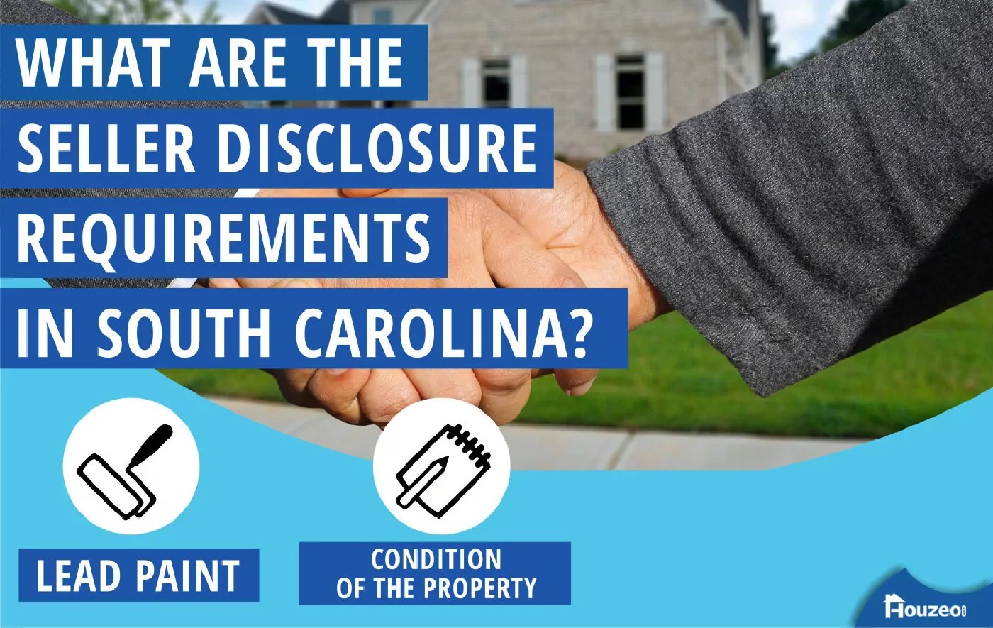 Seller Disclosure Requirements in South Carolina
