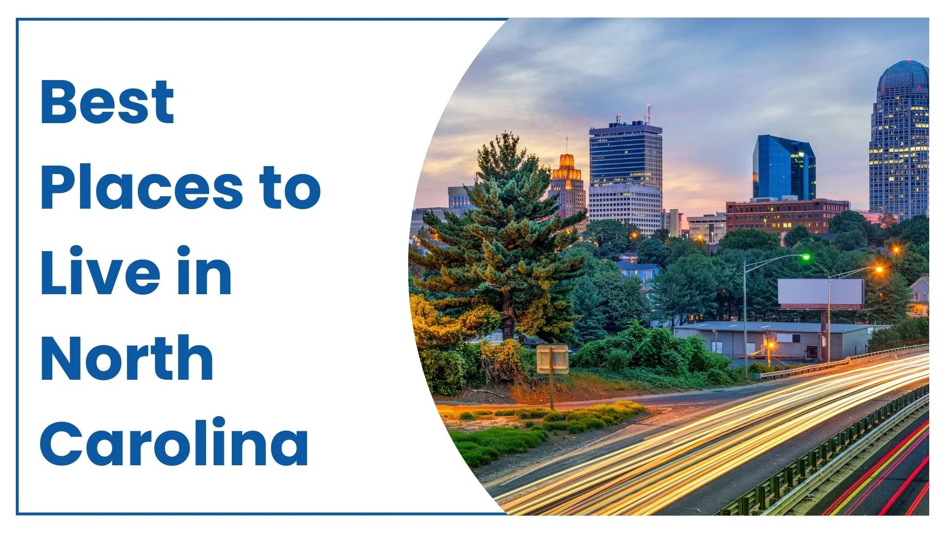 10 Best Places to Live in North Carolina in 2024