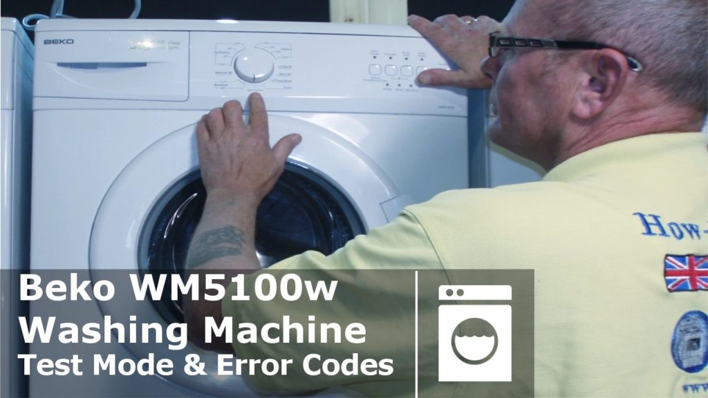 How to Repair Beko WM5101W Washing Machine Test Mode & Error Codes