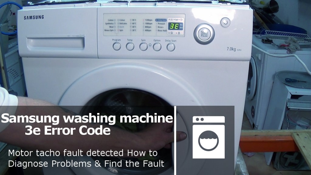How to Repair Samsung Washing Machine 3E Error Code not spinning or