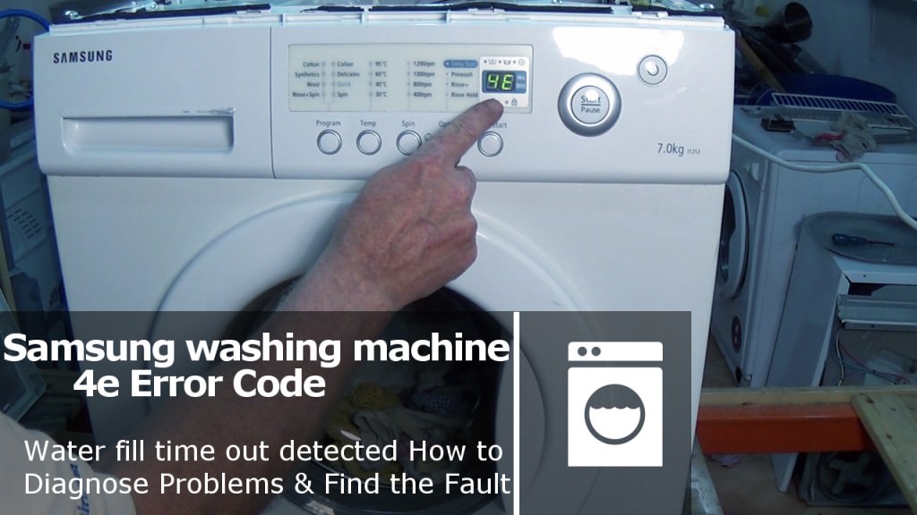 How to Repair Samsung washing machine error code 4E and E1 Fault Not