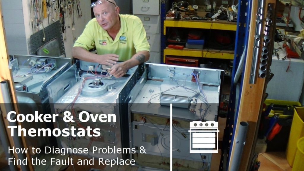 How to Repair Cooker & Oven Thermostat’s How they work and how to
