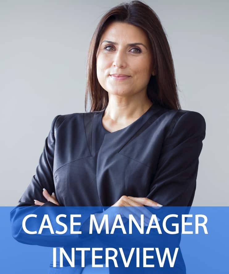 21 Case Manager Interview Questions & Answers How 2