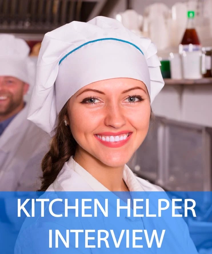 21 Kitchen Helper Interview Questions & Answers How 2