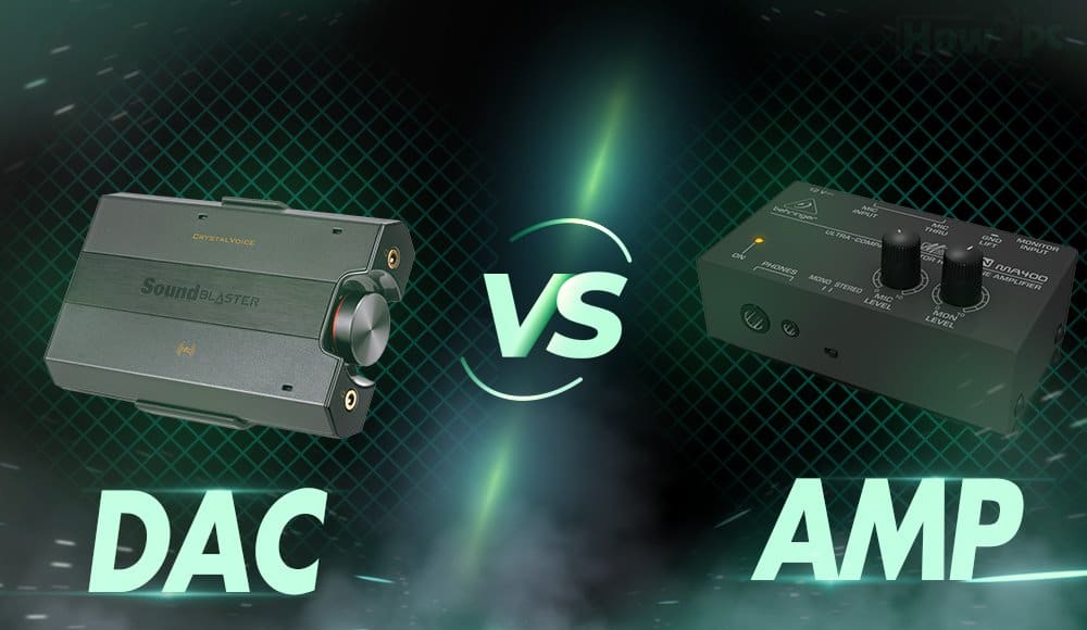 Amp vs DAC How Are They Different?