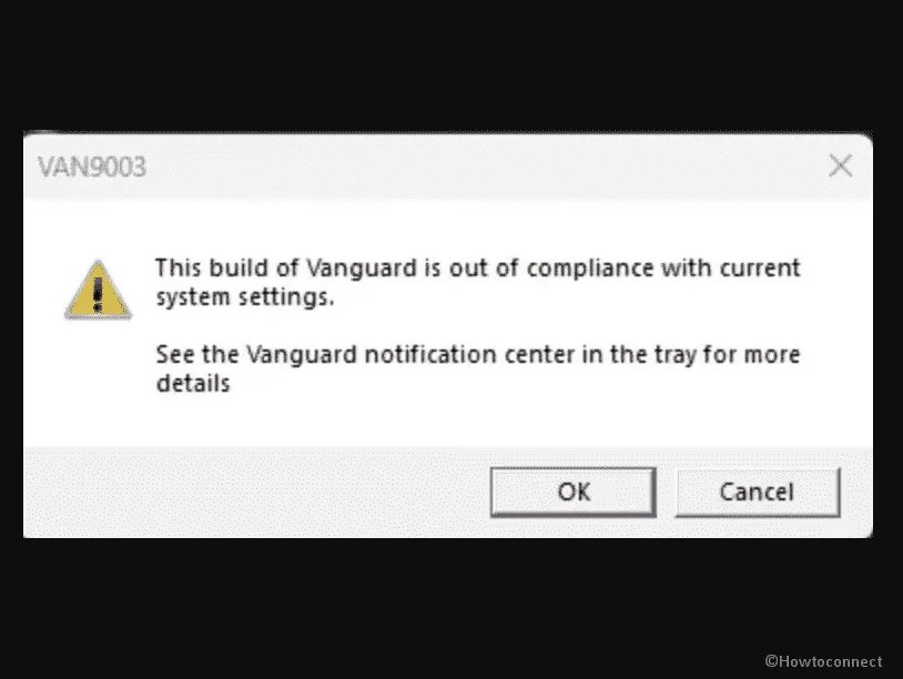 Fix "This build of Vanguard is out of compliance” Error in Windows 11 or 10