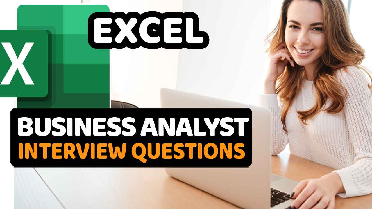 advanced excel interview questions for business analyst