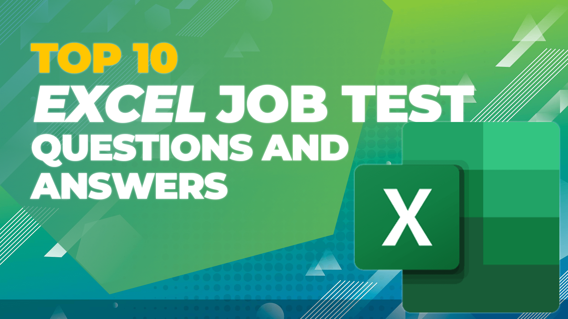 Top 10 Excel Job Test Questions in 2020 All You Need to Get Hired for