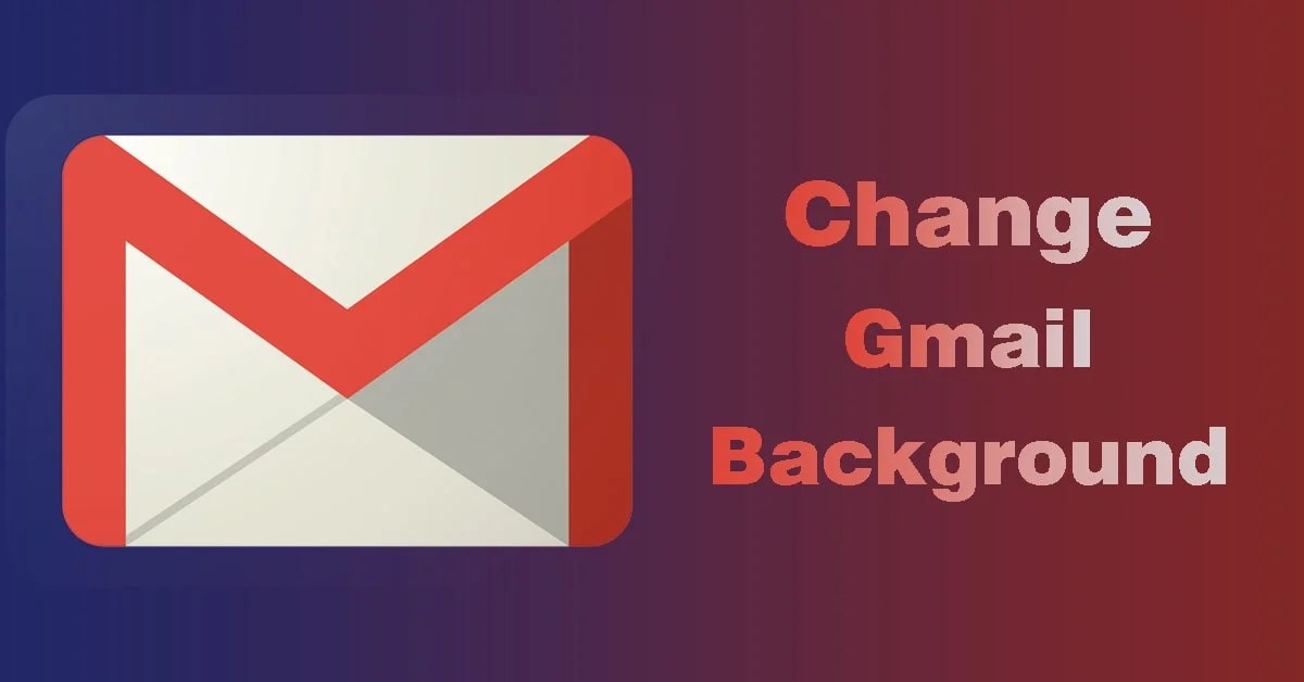 How to Change Gmail Background Different Easy Steps HTCW