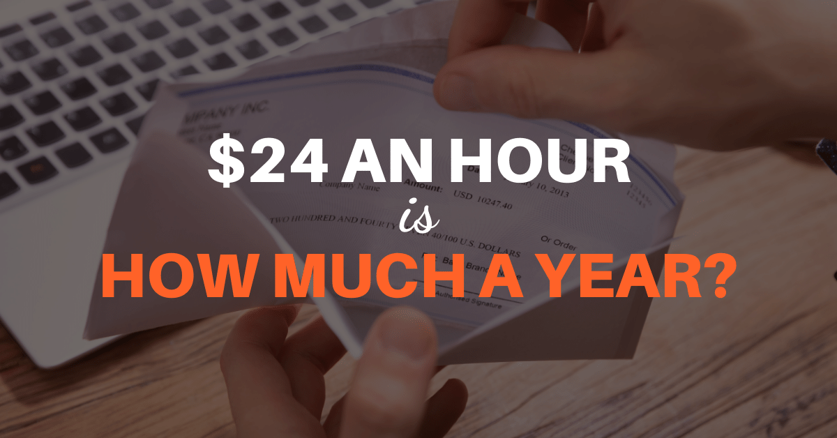 24 an Hour is How Much a Year? How To FIRE