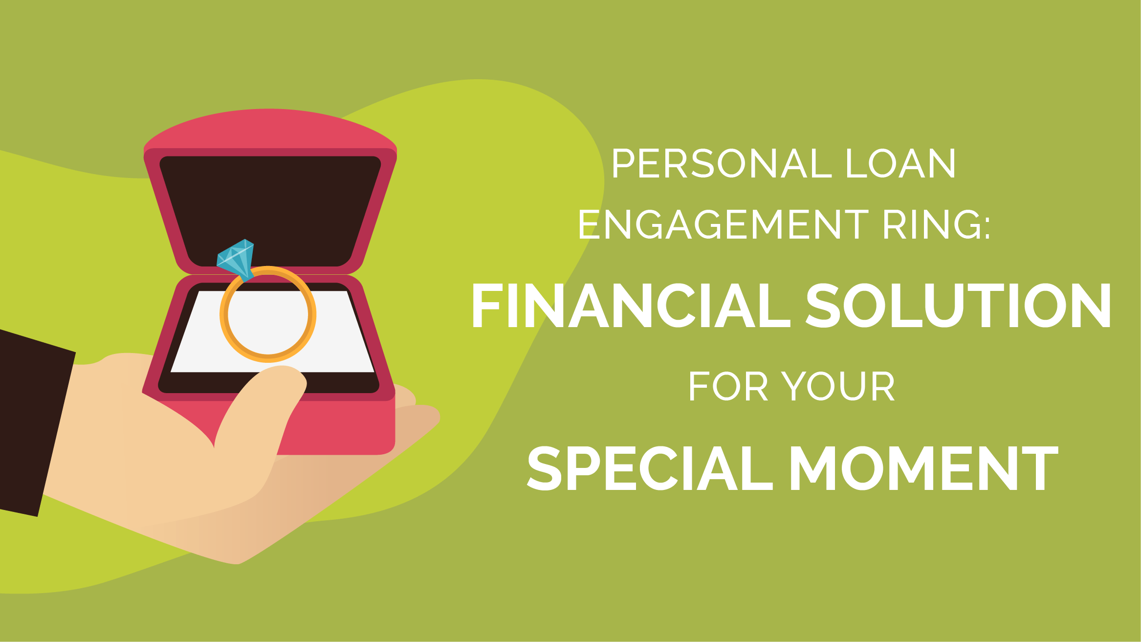 Personal Loan Engagement Ring Financial Solution for Your Special Moment