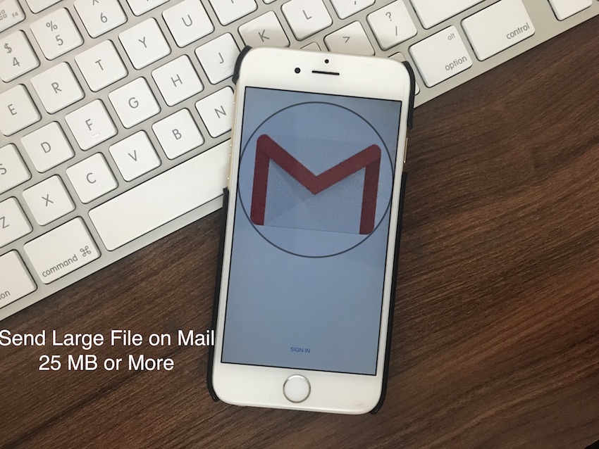 iOS 18/17.5.1 How to Send large files in Gmail mail from iPhone, iPad