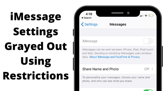 How to Set Restriction on iMessage From iPhone/iPad Settings grayed out
