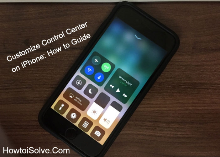 How to Customize Control Center in iOS 13/iOS 12/iPadOS Use Redesigned
