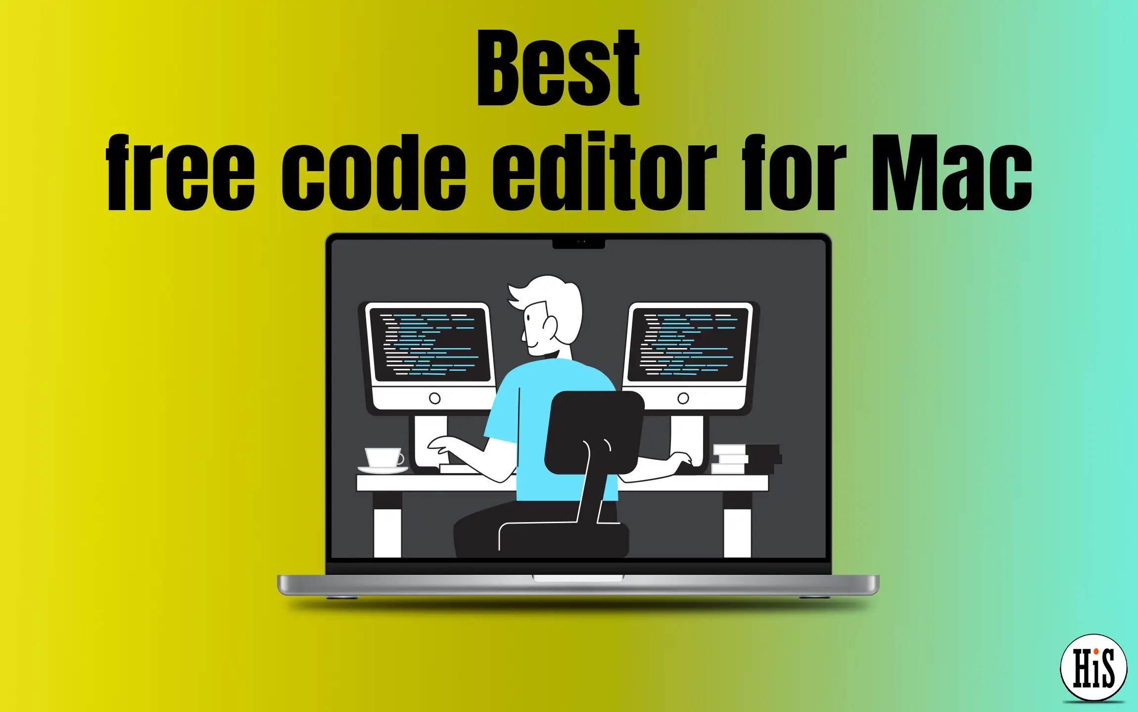 Best Free Code Editors for Mac in 2024 (macOS Sequoia/Sonoma )