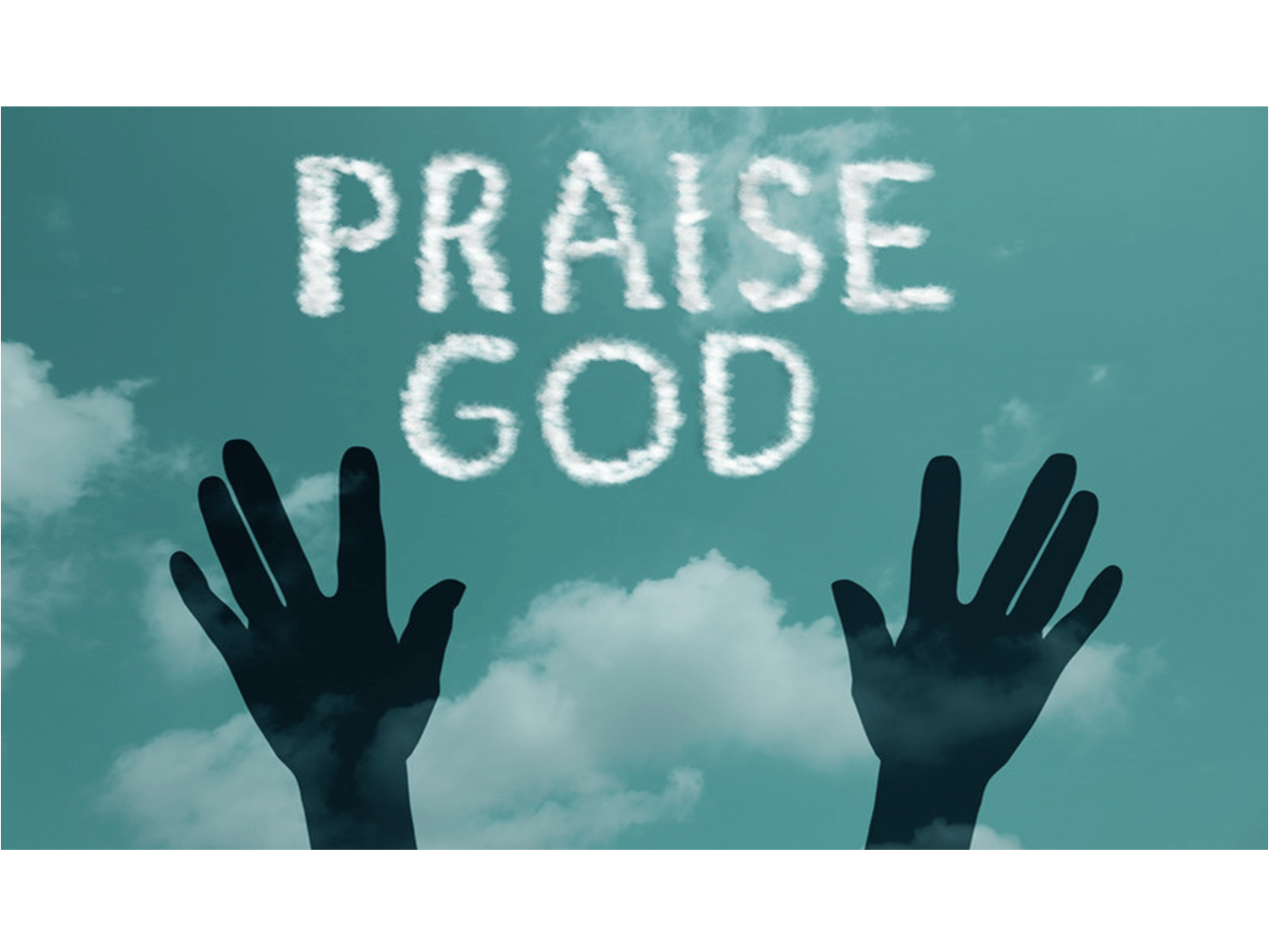 Why Christians Must Praise God More Often than Pray A Case Study