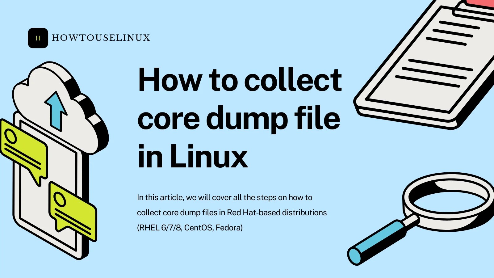 New way to collect core dump file in Linux howtouselinux
