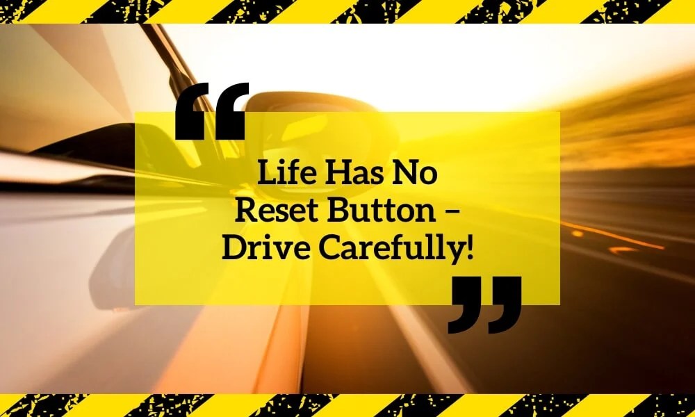 50+ Best & Catchy Road Safety Slogans From Around the World