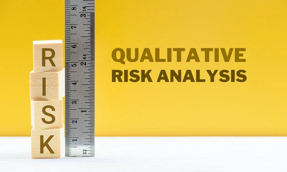 Qualitative Risk Analysis Definition, Methods, and Steps