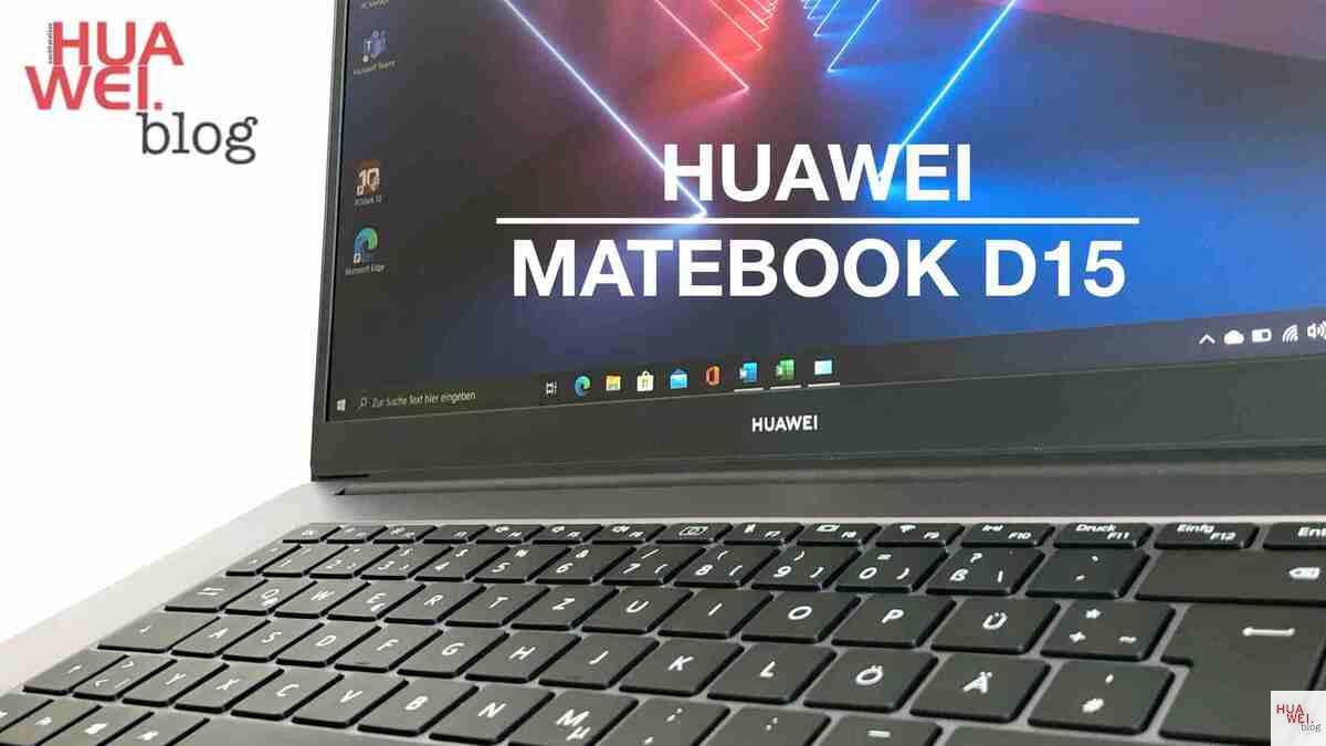 HUAWEI Matebook D15 Test groß, gut und günstig