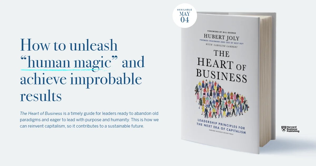 The Heart of Business: Leadership Principles for the Next Era of Capitali…
