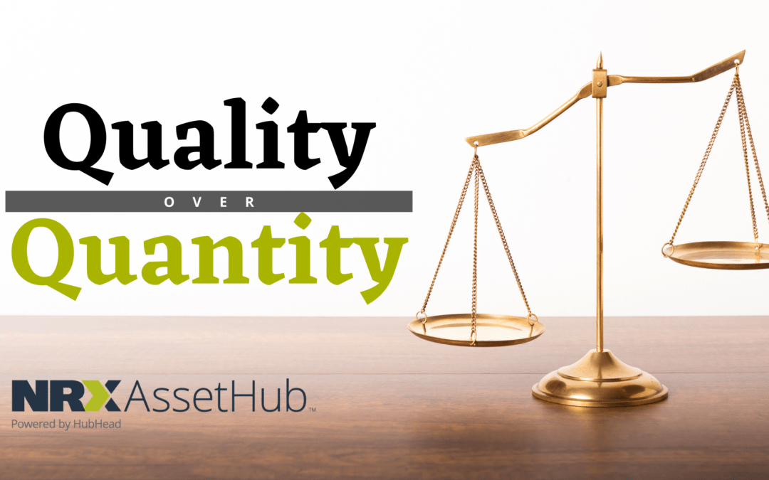 Quality Over Quantity NRX AssetHub
