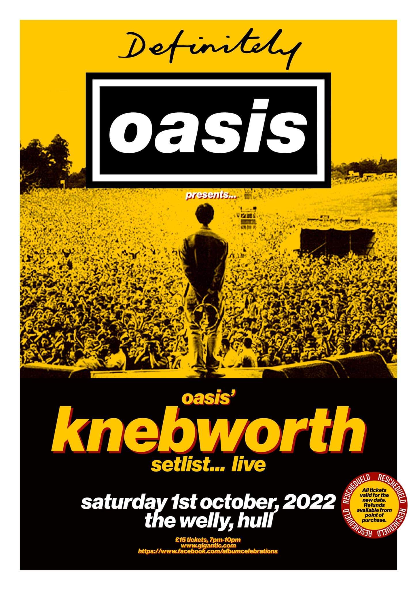 Definitely Oasis presents the KNEBWORTH Set Hull Box Office